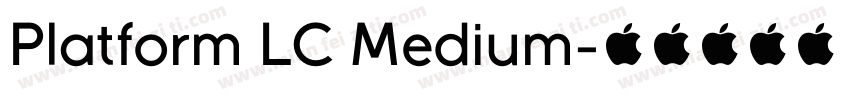 Platform LC Medium字体转换